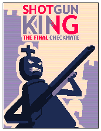 Shotgun King: The Final Checkmate | GOG