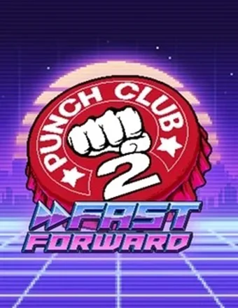 Punch Club 2: Fast Forward | GOG