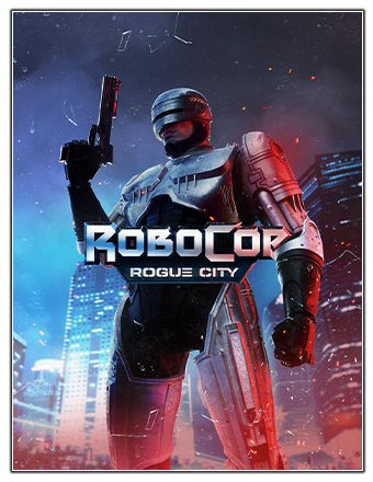 RoboCop: Rogue City - Alex Murphy Edition | RePack