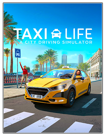 Taxi Life: A City Driving Simulator - Supporter Edition | RePack