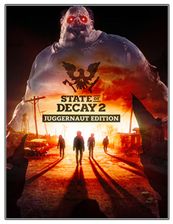 State of Decay 2: Juggernaut Edition | RePack | Update 36 - build 598917