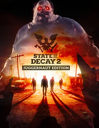 State of Decay 2: Juggernaut Edition | RePack