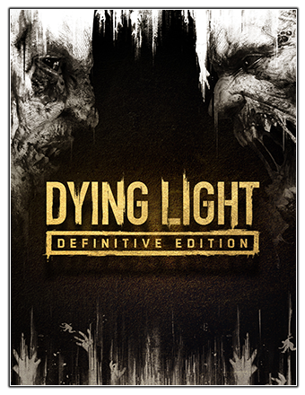 Dying Light: Definitive Edition | RePack