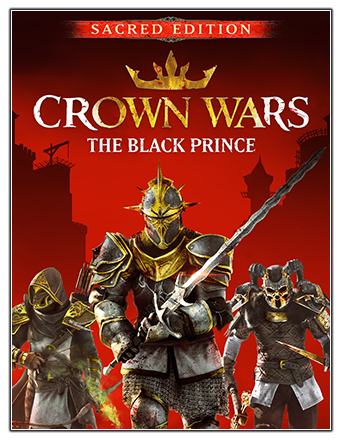 Crown Wars: The Black Prince - Sacred Edition | RePack | Build 14389885