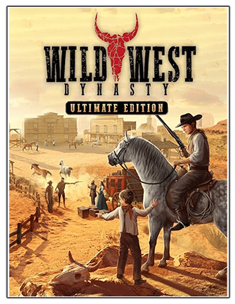 Wild West Dynasty - Ultimate Edition | RePack