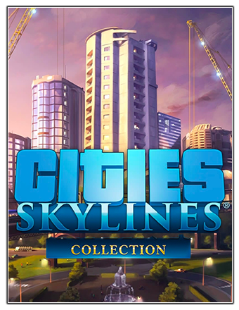 Cities: Skylines - Collection | RePack | v1.18.1-f3