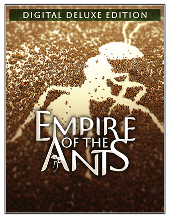 Empire of the Ants - Digital Deluxe Edition | RePack