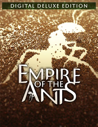 Empire of the Ants - Digital Deluxe Edition | RePack