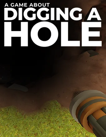 A Game About Digging A Hole | RePack