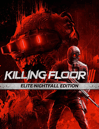Killing Floor 3 Elite Nightfall Edition | RePack Killing Floor 3 Elite Nightfall Edition | RePack