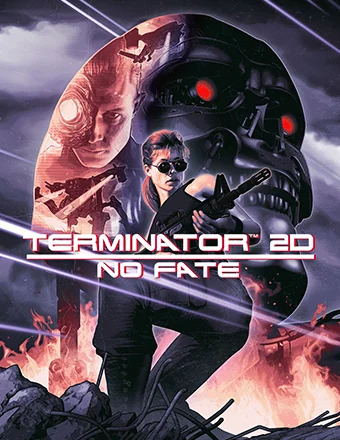 Terminator 2D: NO FATE | RePack
