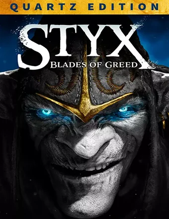 Styx: Blades of Greed - Quartz Edition | RePack