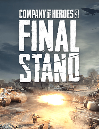 Company of Heroes 3: Final Stand | RePack Company of Heroes 3: Final Stand | RePack